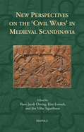 New Perspectives on the 'Civil Wars' in Medieval Scandinavia