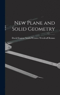 New Plane and Solid Geometry