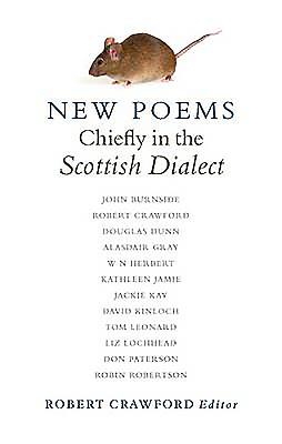 New Poems, Chiefly in the Scottish Dialect - Crawford, Robert