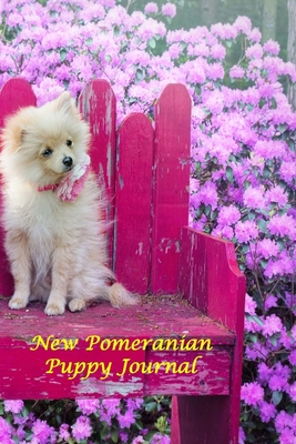 New Pomeranian Puppy Journal: A Booklet to Record Vital Information On Your New Four-Footed Friend - Johnson, Don