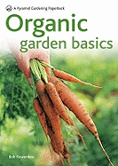 New Pyramid Organic Gardening Basics: Successful Organic Gardening in 5 Easy Steps