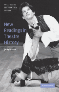 New Readings in Theatre History