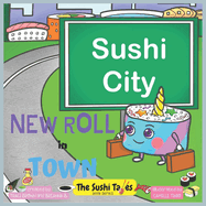 New Roll in Town (The Sushi Tales)