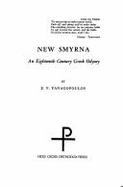 New Smyrna: An Eighteenth Century Greek Odyssey - Panagopoulos, Epaminodes P