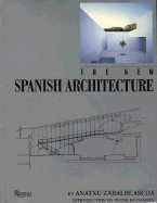 New Spanish Architecture - Zabalbeascoa, Anatxu