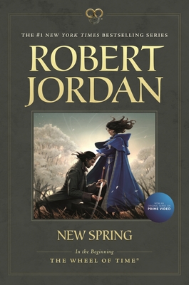 New Spring: Prequel to the Wheel of Time - Jordan, Robert