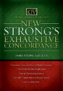 New Strong's Exhaustive Concordance-KJV