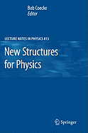 New Structures for Physics