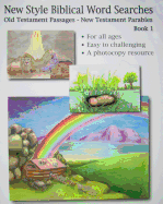 New Style Biblical Word Searches: Old Testament Passages - New Testament Parables