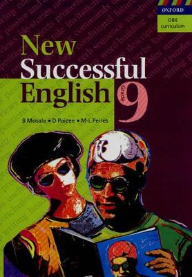New successful English: Gr 9: Learner's book - Mosala, B., and Paizee, D., and Peires, M-L.