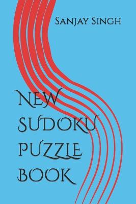 New Sudoku Puzzle Book - Singh, Sanjay Kumar