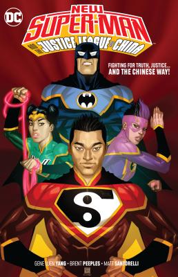 New Super-Man and the Justice League China - Yang, Gene Luen