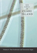 New Survey of Clare Island: V. 6: Freshwater and Terrestrial Algae: Volume 6: The Freshwater and Terrestrial Algaevolume 6