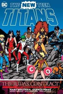 New Teen Titans: The Judas Contract Deluxe Edition - Wolfman, Marv