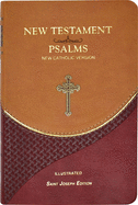 New Testament and Psalms: New Catholic Version
