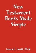 New Testament Books Made Simple