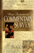 New Testament Commentary Survey - Carson, D A