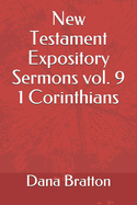 New Testament Expository Sermons vol. 9 1 Corinthians