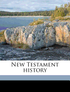 New Testament History - Wade, G W (George Wosung) 1858-1941 (Creator)