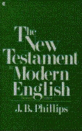 New Testament in Modern English-OE - Phillips, J B