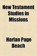 New Testament Studies in Missions