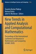 New Trends in Applied Analysis and Computational Mathematics: Proceedings of the International Conference on Advances in Mathematics and Computing (Icamc 2020)