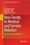 New Trends in Medical and Service Robotics: Advances in Theory and Practice