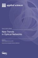 New Trends in Optical Networks