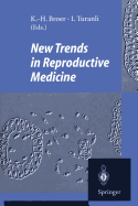 New Trends in Reproductive Medicine