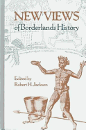 New Views of Borderlands History