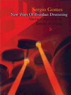 New Ways of Brazilian Drumming: Nuevos Caminos de la Batera Brasilea (English/Spanish Language Edition), Book & CD