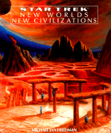 New Worlds, New Civilizations - Friedman, Michael Jan