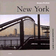 New York: A Guide to Recent Architecture