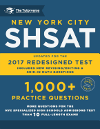 New York City Shsat: 1,000+ Practice Questions: Updated for the 2017 Redesigned Shsat
