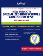 New York City Specialized High Schools Admissions Test: Advanced Prep for Advanced Students