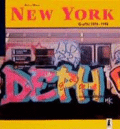 New York: Graffiti 1970-1995