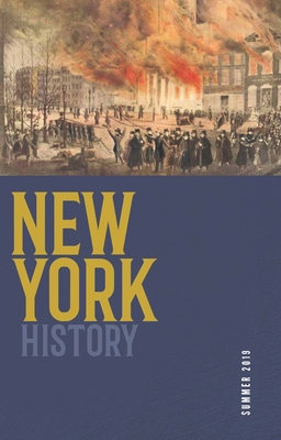 New York History, Volume 100, Number 1 - Lander, Devin (Editor), and Lemak, Jennifer (Editor), and Chiles, Robert (Editor)