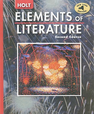 New York Holt Elements of Literature, Second Course - Holt Rinehart & Winston (Creator)