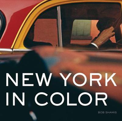 New York in Color - Shamis, Bob