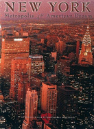New York: Metropolis of the American Dream