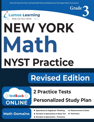 New York State Test Prep: 3rd Grade Math Practice Workbook and Full-length Online Assessments: NYST Study Guide - Test Prep, Lumos Nyst, and Learning, Lumos