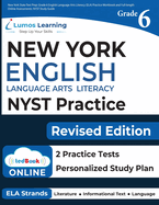 New York State Test Prep: Grade 6 English Language Arts Literacy (ELA) Practice Workbook and Full-length Online Assessments: NYST Study Guide