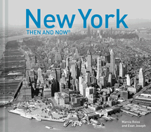 New York Then and Now(r): Compact Edition
