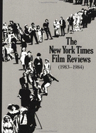 New York Times Film Reviews, L983-L984 - Random House Staff