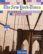 New York Times Sunday Crossword Puzzles, Volume 1 - Weng, Will