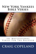 New York Yankees Bible Verses: 101 Motivational Verses for the Believer