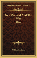 New Zealand and the War (1862)
