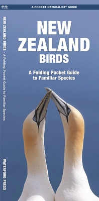 New Zealand Birds: A Folding Pocket Guide to Familiar Species - Kavanagh, James, and Waterford Press