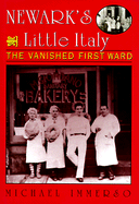 Newark's Little Italy: The Vanished First Ward