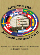Newcomers' Accomplishments II: Hidden Children and Holocaust Survivors